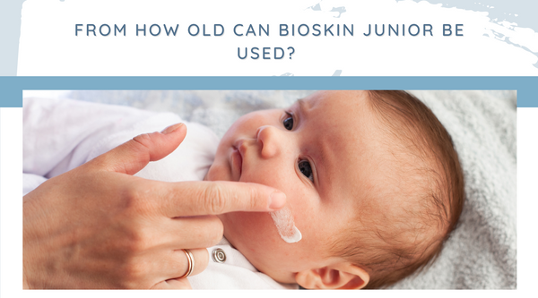 From how old can Bioskin Junior be used?