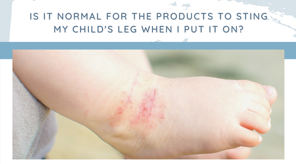 Is it normal for the products to sting my child's leg when I put it on?